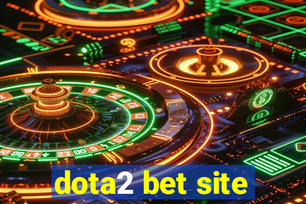 dota2 bet site