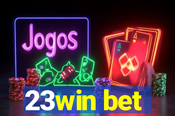 23win bet