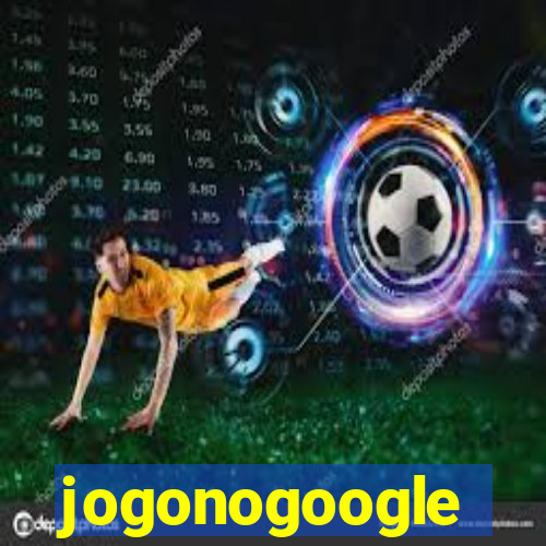 jogonogoogle