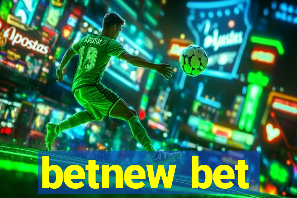 betnew bet