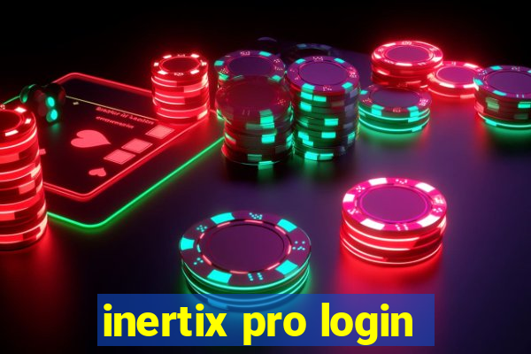 inertix pro login