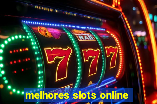 melhores slots online