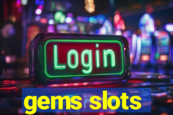 gems slots