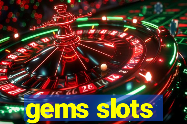 gems slots