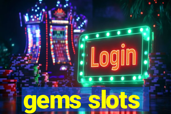 gems slots