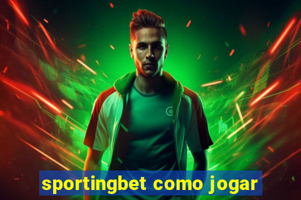 sportingbet como jogar