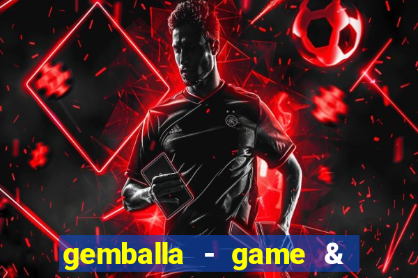 gemballa - game & chat & earn