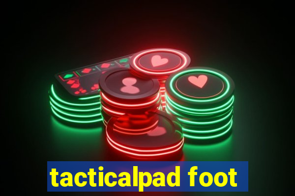 tacticalpad foot