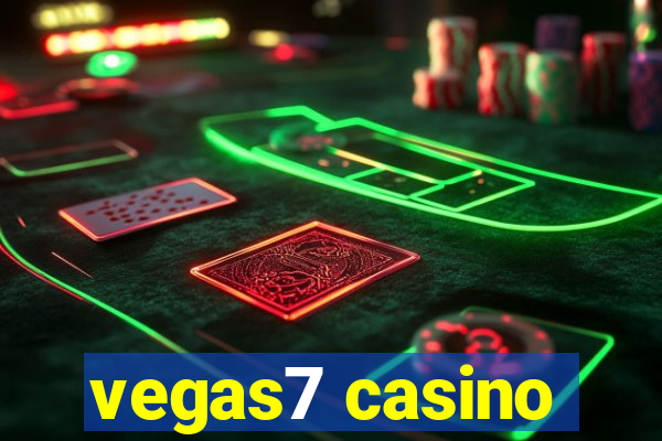 vegas7 casino