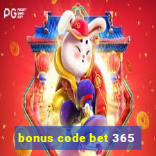 bonus code bet 365