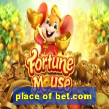 place of bet.com