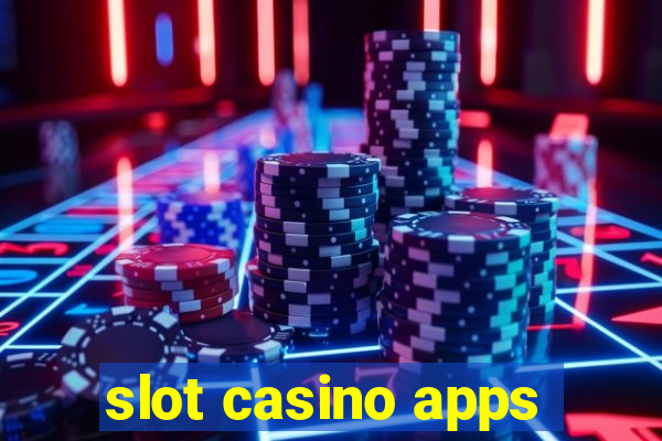 slot casino apps