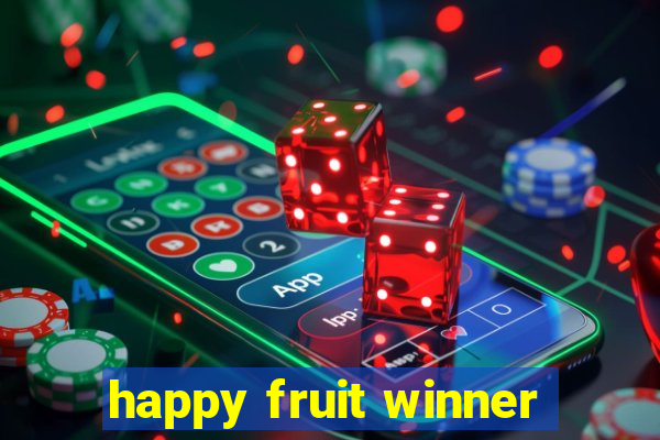 happy fruit winner