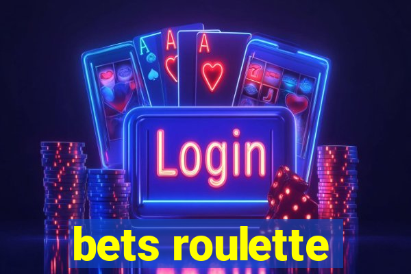 bets roulette