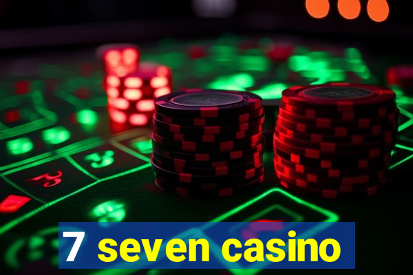 7 seven casino