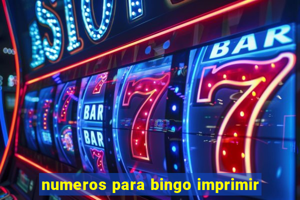 numeros para bingo imprimir