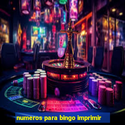 numeros para bingo imprimir