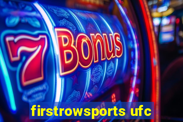 firstrowsports ufc