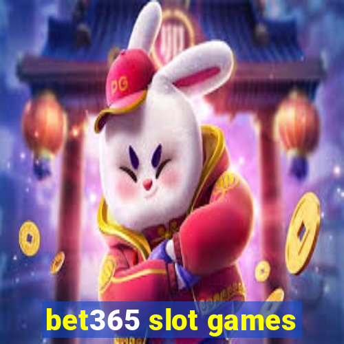 bet365 slot games