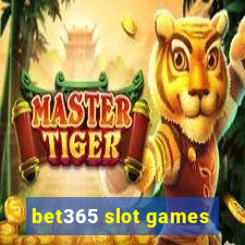 bet365 slot games