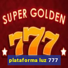 plataforma luz 777