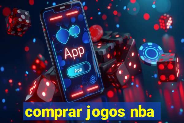 comprar jogos nba