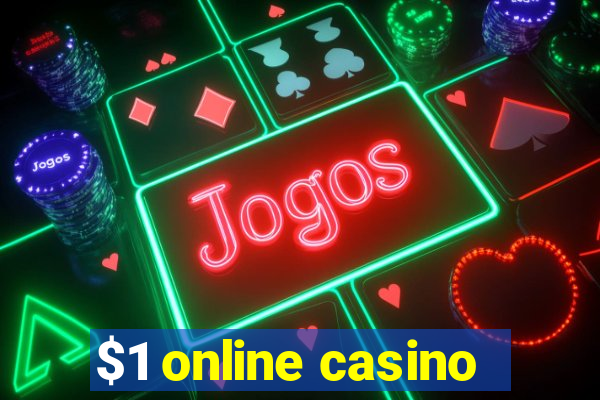 $1 online casino