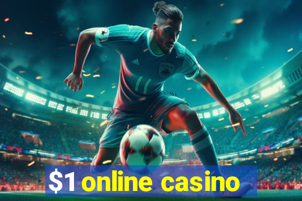 $1 online casino