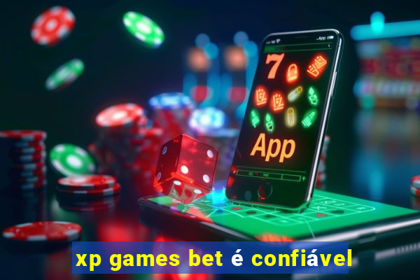 xp games bet é confiável