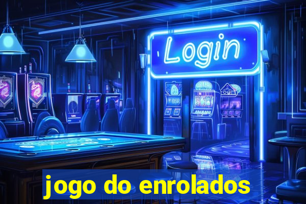 jogo do enrolados