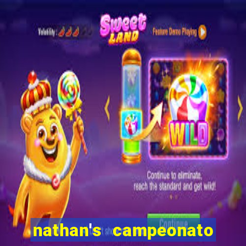 nathan's campeonato 2024 onde assistir