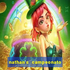 nathan's campeonato 2024 onde assistir