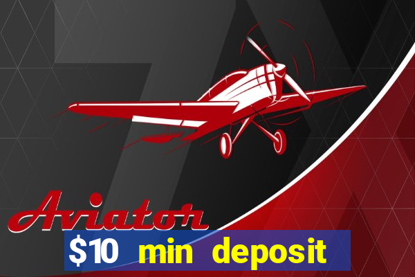 $10 min deposit online aus casinos