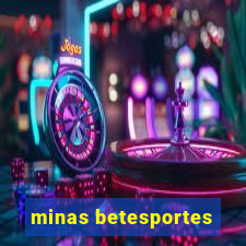 minas betesportes