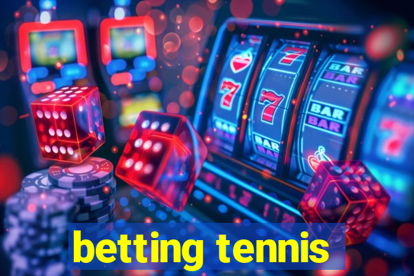 betting tennis