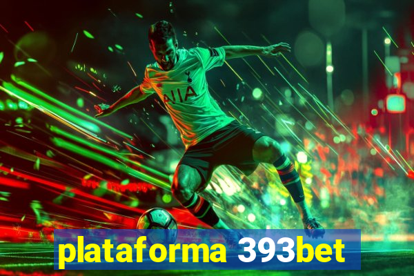 plataforma 393bet