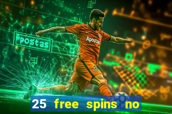 25 free spins no deposit casino uk netbet