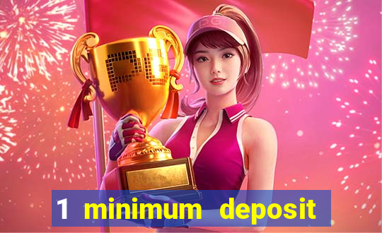 1 minimum deposit casino canada