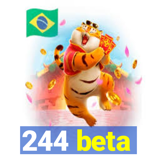 244 beta