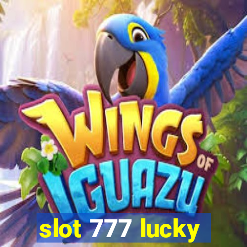 slot 777 lucky