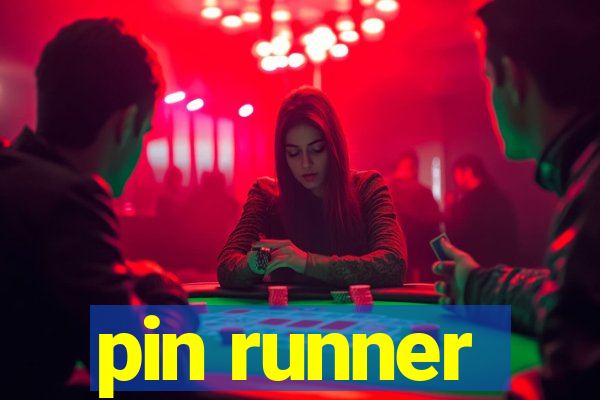 pin runner