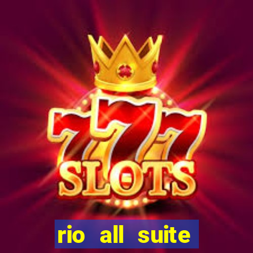 rio all suite hotel and casino