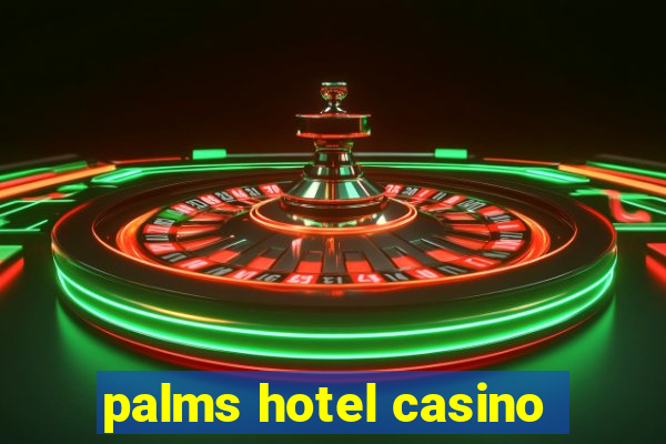 palms hotel casino