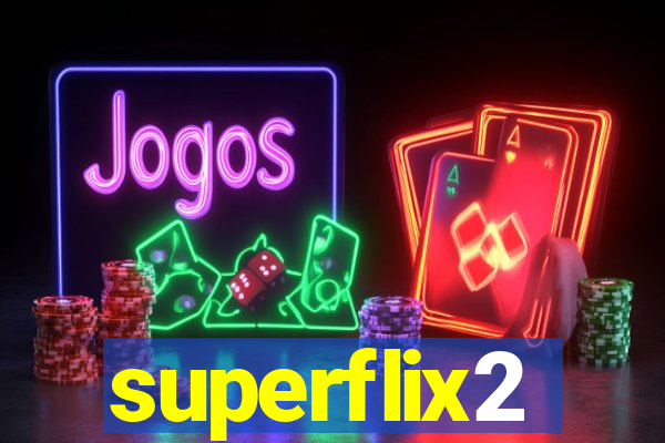 superflix2