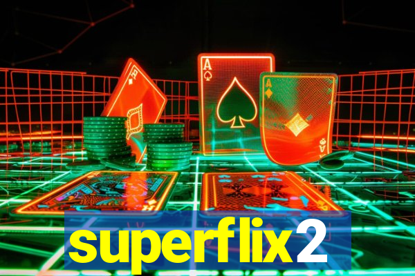 superflix2