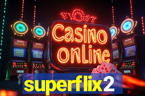 superflix2