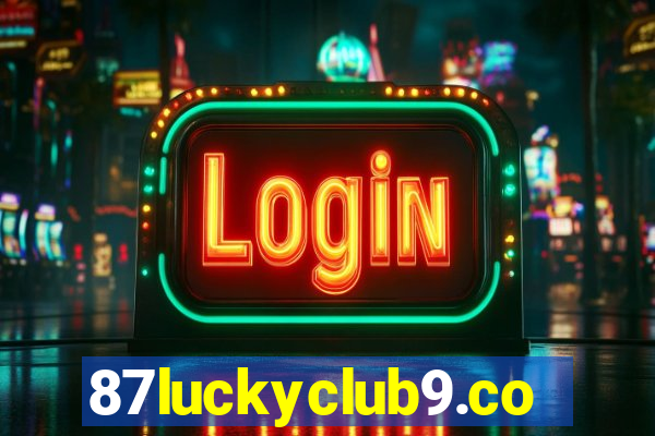 87luckyclub9.com