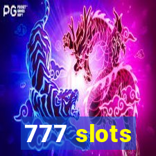 777 slots