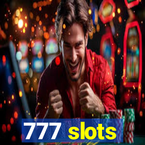 777 slots