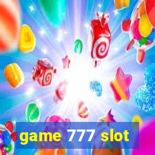 game 777 slot